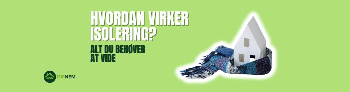 Hvordan virker isolering