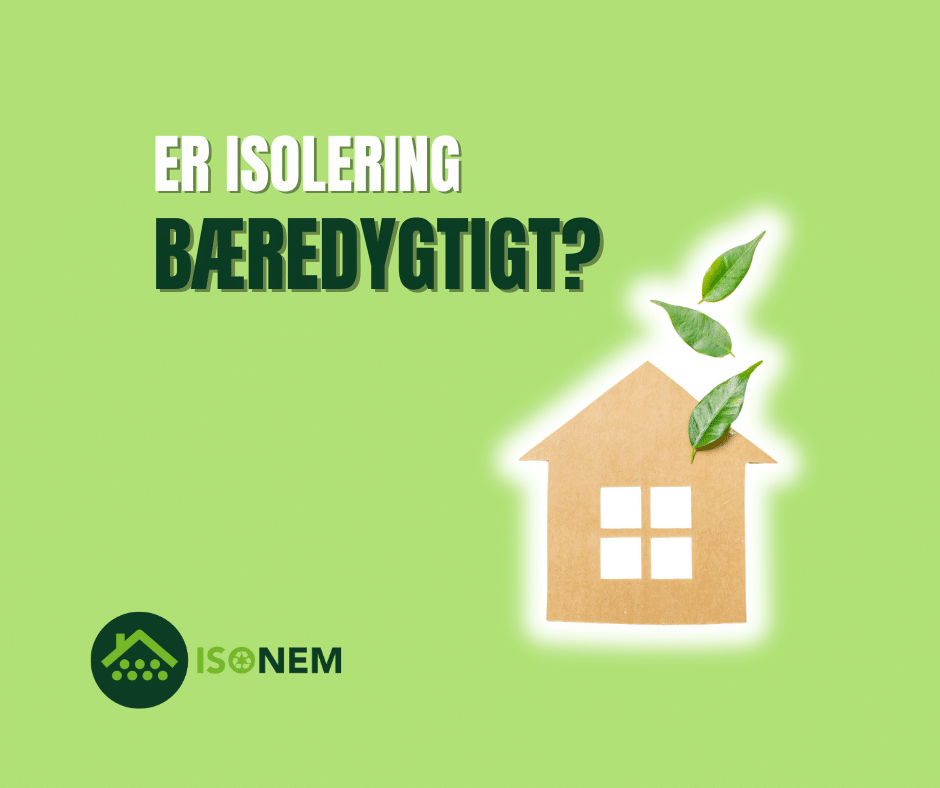 er isolering bæredygtigt