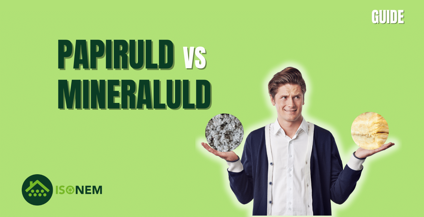 papiruld vs mineraluld