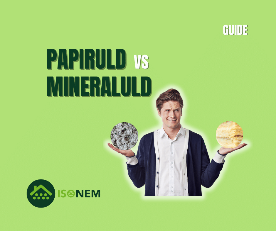 papiruld vs mineraluld
